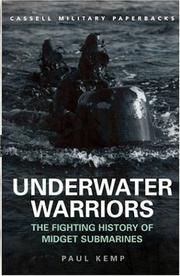 Cover of: Underwater Warriors: The Fighting History of Midget Submarines