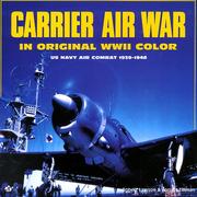 Cover of: Carrier air war: in original WWII color
