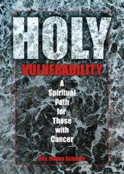 Cover of: Holy Vulnerability: A Spiritual Path for Those with Cancer