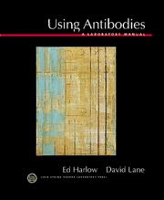 Cover of: Using Antibodies : A Laboratory Manual : Portable Protocol NO. I