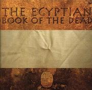 Cover of: The Egyptian book of the dead by translated and introduced by E. A. Wallis Budge.