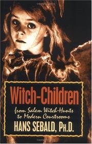 Cover of: Witch-children: from Salem witch-hunts to modern courtrooms