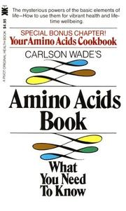 Cover of: Carlson Wade's Amino acids book.