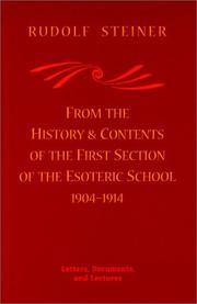 From the history and contents of the first section of the Esoteric School : letters, documents, and lectures