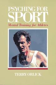 Cover of: Psyching for sport: mental training for athletes