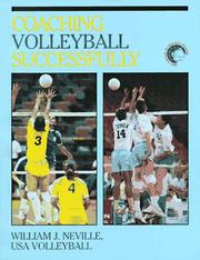 Coaching volleyball successfully by William J. Neville