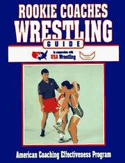 Cover of: Rookie coaches wrestling guide