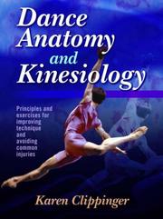 Dance anatomy and kinesiology by Karen Sue Clippinger