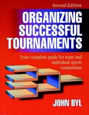 Cover of: Organizing successful tournaments