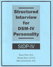 Structured interview for DSM-IV personality by Bruce Pfohl, Bruce, M.D. Pfohl, Nancee Blum, Mark Zimmerman