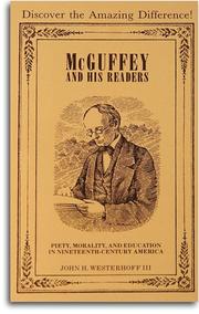 Cover of: McGuffey and his readers by John H. Westerhoff