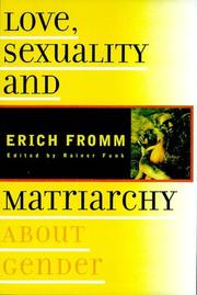 Cover of: Love, Sexuality, and Matriarchy: About Gender