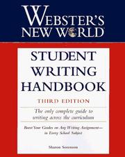 Webster's New World student writing handbook by Sharon Sorenson