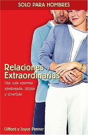 Cover of: Relaciones extraordinarias: Una vida amorosa apasionada, intima y divertida (Solo Para Hombres)