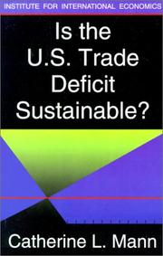 Cover of: Is the US Trade Deficit Sustainable? | Catherine L. Mann
