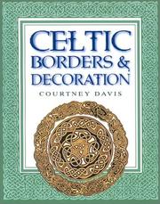 Cover of: Celtic Borders & Decoration | Courtney Davis