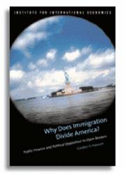 Why does immigration divide America? : public finance and political opposition to open borders