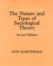 Cover of: The Nature and Types of Sociological Theory
