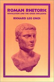 Cover of: Roman rhetoric: revolution and the Greek influence