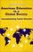 Cover of: American Education in a Global Society