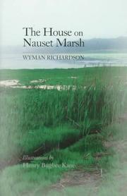 The House on Nauset Marsh by Wyman Richardson