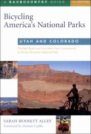 Bicycling America's national parks by Sarah Bennett Alley, Sarah Bennett