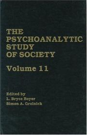 Cover of: The Psychoanalytic Study of Society, V. 11: Essays in Honor of Werner Muensterberger (Psychoanalytic Study of Society)