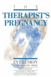 Cover of: The Therapist's Pregnancy: Intrusion in the Analytic Space