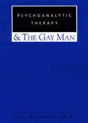 Cover of: Psychoanalytic therapy and the gay man