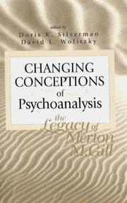 Changing conceptions of psychoanalysis by David L. Wolitzky