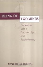 Being of two minds by Arnold Goldberg