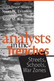 Analysts in the trenches : : streets, schools, war zones /