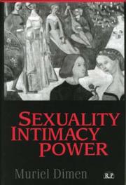 Sexuality, intimacy, and power by Muriel Dimen