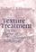 Cover of: The Texture of Treatment