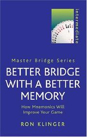 Better Bridge With a Better Memory by Ron Klinger