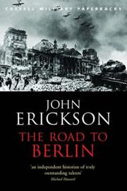 Cover of: The road to Berlin by John Erickson