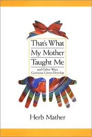 Cover of: That's what my mother taught me: and other ways generous givers develop
