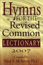 Cover of: Hymns for the Revised Common Lectionary 2007 by Dean B. McIntyre