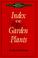 Cover of: Index of garden plants