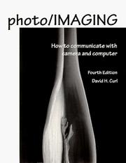 Cover of: Photo/imaging: how to communicate with camera and computer