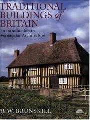 Traditional buildings of Britain : an introduction to vernacular architecture and its revival