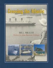 Cover of: Crossing the Atlantic: The Romance of Transoceanic Cruising