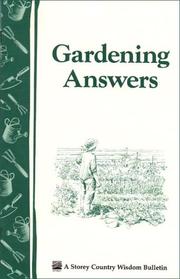 Cover of: Gardening Answers: Storey Country Wisdom Bulletin A-49