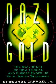 Cover of: Nazi Gold: the real story of how the world plundered  Jewish treasures