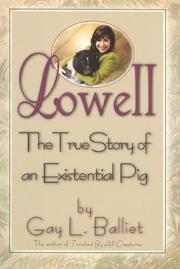 Lowell by Gay Louise Balliet