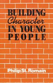 Cover of: Building character in young people
