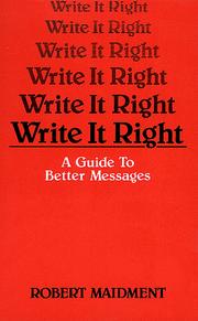 Cover of: Write it right: a guide to better messages