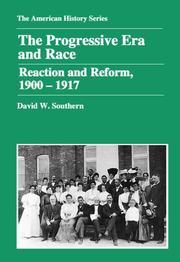 The progressive era and race by David W. Southern