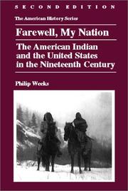 Cover of: Farewell, my nation: the American Indian and the United States in the nineteenth century