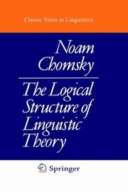 Cover of: The logical structure of linguistic theory by Noam Chomsky